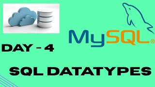 DAY 4:- SQL Datatypes