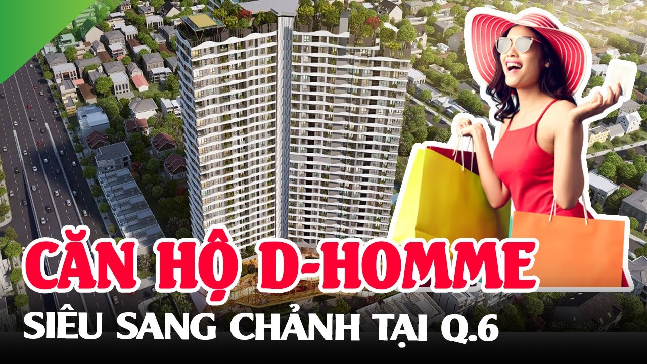 d]6j,  2022  Căn hộ D-Homme Quận 6 DHA Trung Tâm Chợ Lớn Siêu Sang Chảnh - Ping Land