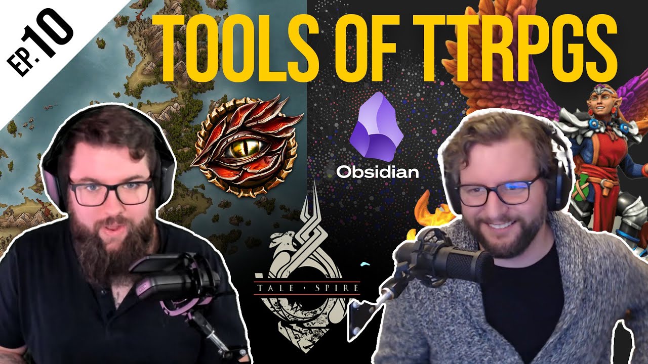 Ep. 10 - Tools of the TTRPG Trade