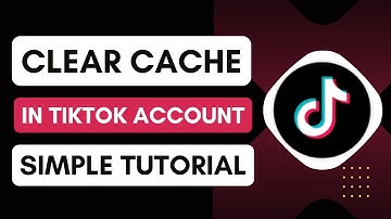 How To Clear Cache In TikTok