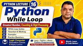 Python Tutorial for Beginners in Hindi | Lecture 16 | Greatest Number, Counting & Digit Processing