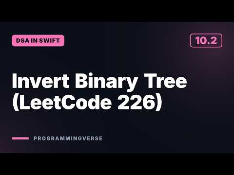Invert Binary Tree (LeetCode 226) | DSA in Swift (10.2)