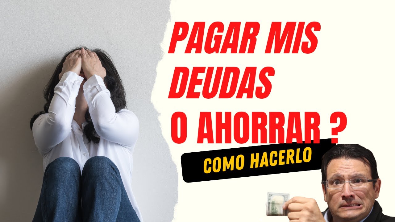 Como pagar mis deudas | AHORROS ? - YouTube