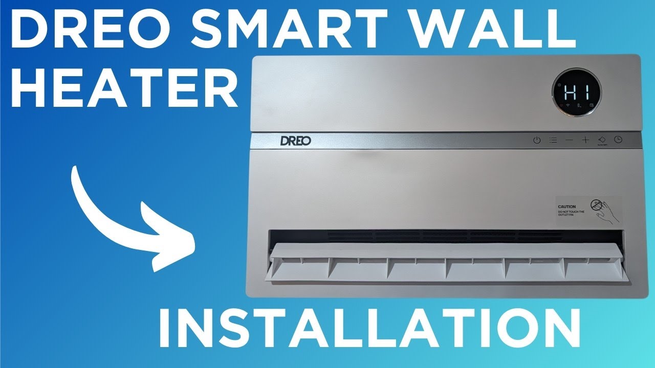 Dreo Smart Wall Heater Installation - YouTube