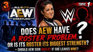 DOES AEW HAVE A ROSTER PROBLEM? 