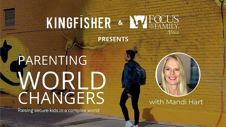 Parenting World Changers with Mandi Hart