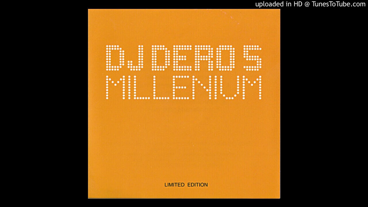 DJ Dero - Millenium (Extended Mix)