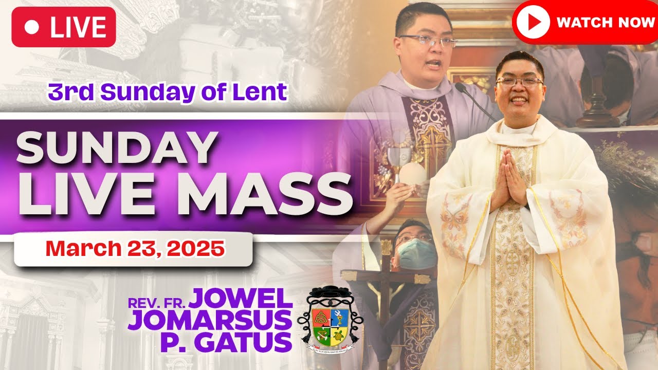 FILIPINO LIVE MASS TODAY ONLINE II MARCH 23, 2025 II FR. JOWEL JOMARSUS GATUS