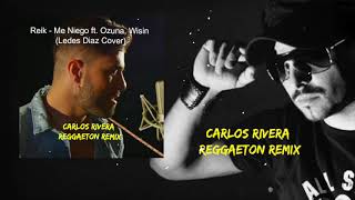 Reik - Me Niego ft. Ozuna, Wisin (Ledes Díaz Cover) (Carlos Rivera Reggaeton Remix) #TikTok