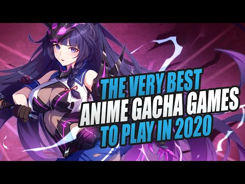 TOP ANIME GACHA GAMES OF 2020!