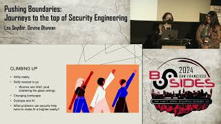 BSidesSF 2024 - Pushing Boundaries: Journeys to the top of Security... (Lea Snyder, Devina Dhawan)