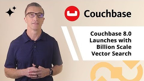 Couchbase 8.0 provides a scalable, high performing, AI-ready database platform