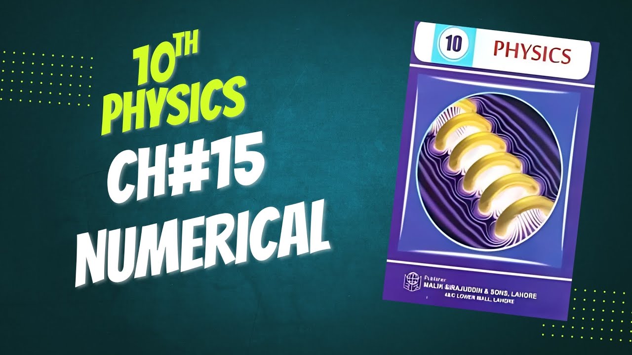 10th Class Physics Chapter 15 Electromagnetism Solved Numericals ...