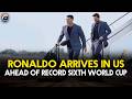 Cristiano Ronaldo Lands in USA for Record Sixth World Cup Journey | Geo News English