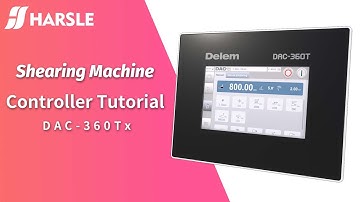 How to Operate DAC-360Tx System on HARSLE Shearing Machine | Full Guide