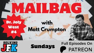 Mailbag 4 - Joly West