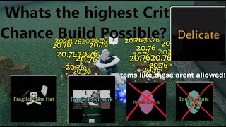 Whats The Highest Crit Chance Build Possible? - Roblox Pilgrammed