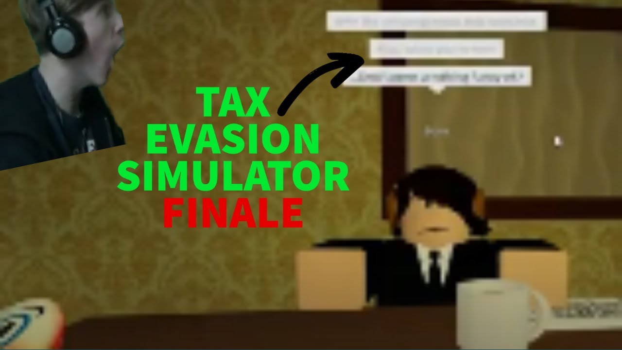 THIS IS IT. Roblox Tax Evasion Simulator FINALE YouTube