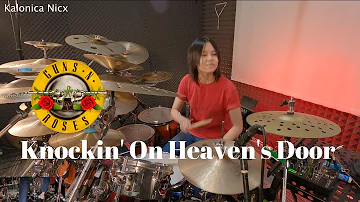 Knockin' On Heaven's Door - Guns N' Roses / Bob Dylan || Drum Cover by KALONICA NICX