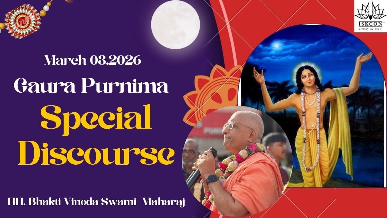 Gaura Purnima Special Discourse - HH Bhakti Vinoda Swami Maharaj - 03.03.2026