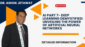 Part 7   Deep Learning Demystified Unveiling the Power of Artificial Neural Networks