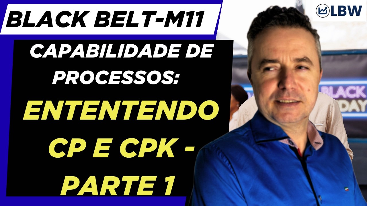 Cp e Cpk – Parte 1: Entendendo a Base da Capabilidade de Processo