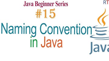 Java-15- Naming Convention in Java || Java Programming Tutorial