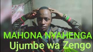 MAHONA NYAHENGA Ujumbe wa Zengo by N recods