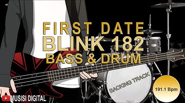 Blink 182 - First Date (Drum & Bass Only) | Backing track