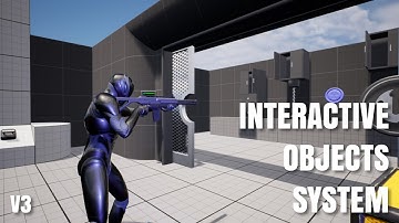 Interactive Objects System V3 - Showcase