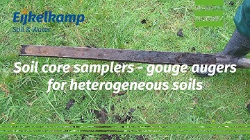 Soil core samplers - gouge augers for heterogeneous soils
