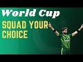 Choose Pakistan's squad for the World Cup   #cricket  #worldcupsquad #pakistan #fun