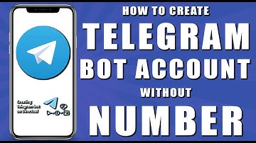How to create telegram bot account without number (2024)