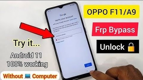 Oppo A93 and f11  FRP Bypass - Unlock Google Account [New Method] unlock tool