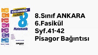 8.Sinif Ankara Güçlendi̇ren 6.Fasi̇kül S.41-42 Pi̇sagor Bağintisi