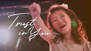 Trust in You (Psalm 91) - Original Song written by Dad and Mum - Performed by Sophia (6yo)