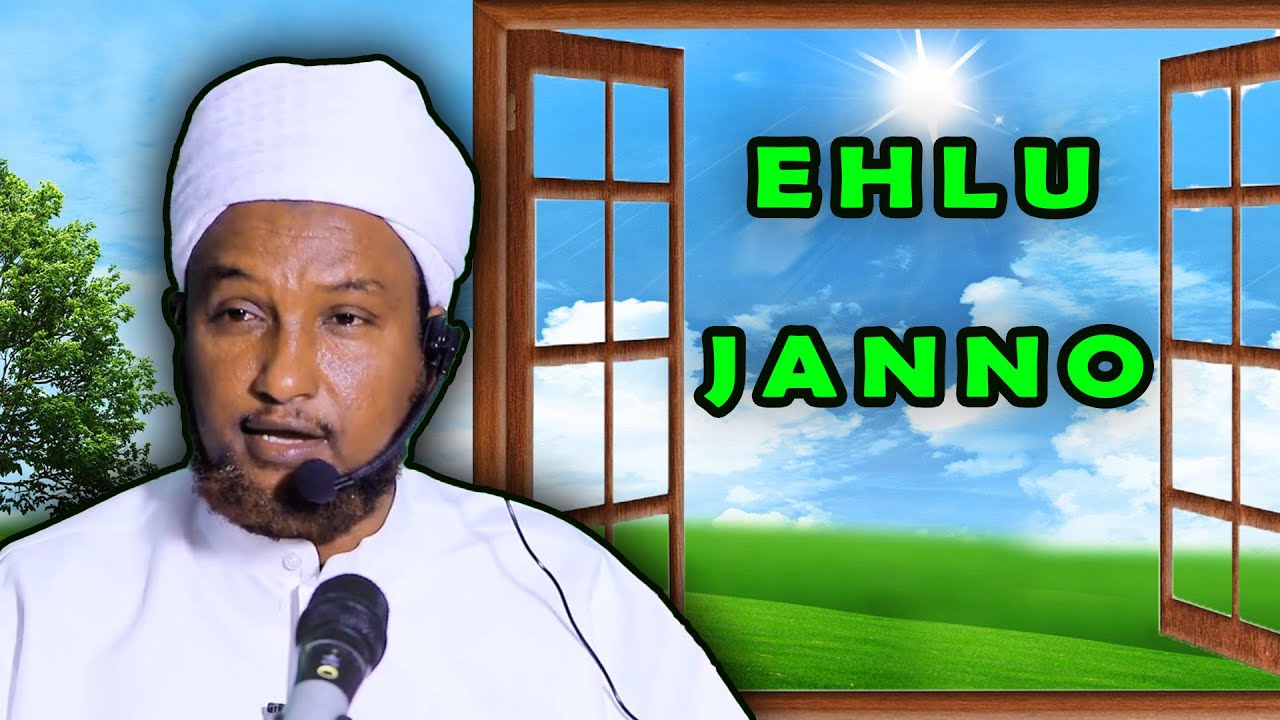 AHLU JANNAHA NIMCOOYINKA ALLE U DIYAARIYAY || SH XUSEEN JABUUTI