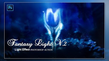 Fantasy Light V.2 Photoshop Action Photoshop Tutorial - Part 2 ( Manual Process )