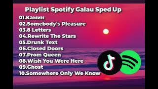Download lagu PLAYLIST SPOTIFY SAD 🎵GALAU SPEED UP