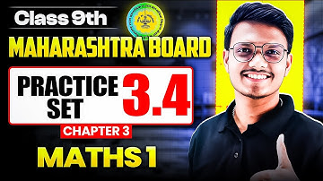 Class 9th Maths 1 - Practice Set 3.4 | Maths 1 Chapter 3 Practice Set 3.4 | MH Board | By Pravin Sir