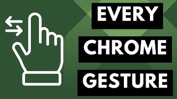 Think You Know Chrome? Bet You Don’t Know ALL 13 Gestures!