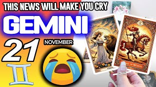 Gemini ♊️🔞THIS NEWS WILL MAKE YOU CRY😭 horoscope for today NOVEMBER 21 2025 ♊️ #gemini tarot
