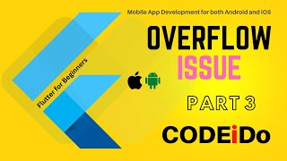 Flutter Tutorial for Beginners: Overflow Issue| Mobile App Development - 2023 | Part 3