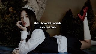 Download lagu ive - love dive (bass boosted reverb)