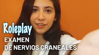 ASMR En Español - Examen De Nervios Craneales (Roleplay) ASMR En Español - Examen De Nervios Craneales (Roleplay)