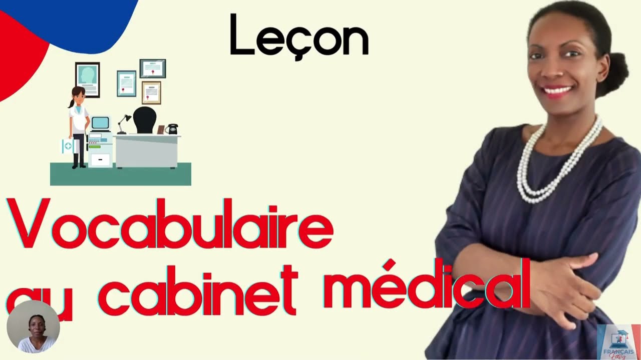 Apprends le Vocabulaire du Cabinet Médical en Français 🇫🇷 | Leçons Simples et Pratiques