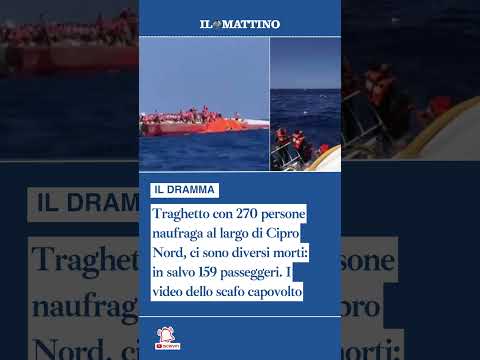 Video Traghetto con 270 persone naufraga al largo di Cipro Nord, ci sono diversi morti: in salvo 159