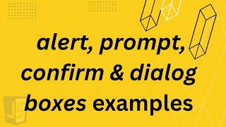 alert, prompt, confirm & dialog boxes examples | Dialog boxes in JavaScript  (Hindi) P2