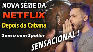 Depois da Cabana - Série 2023 - AdoroCinema