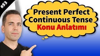 Present Perfect Continuous Tense 